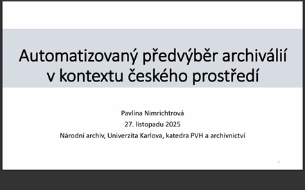 Automatizovaný předvýběr archiválií v kontextu českého prostředí 