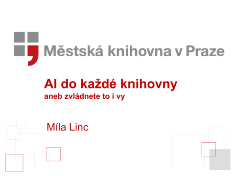 AI do každé knihovny aneb zvládnete to i vy