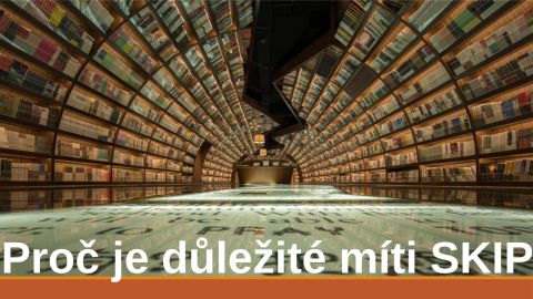 Proč je důležité míti SKIP