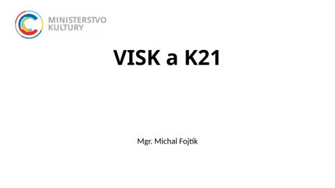 VISK a K21